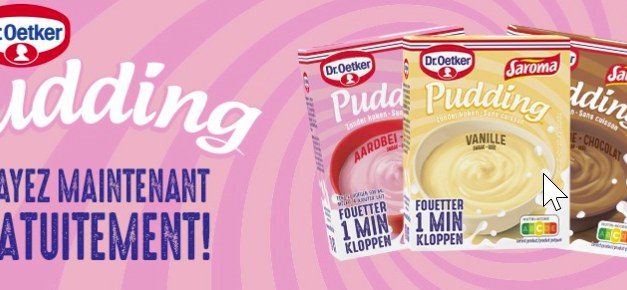 Pudding Dr Oetker Saroma 100% remboursé