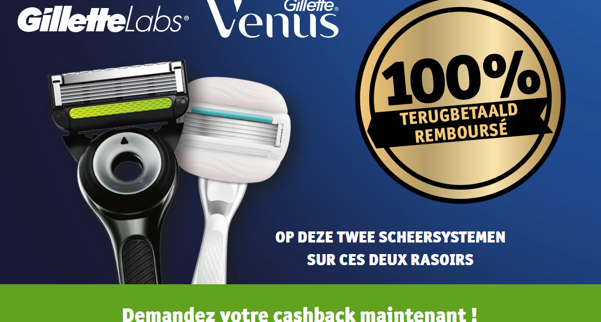 Un produit Gillette Labs ou Gillette Venus 100% remboursé